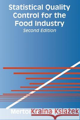 Statistical Quality Control for the Food Industry Merton Hubbard 9781489926791