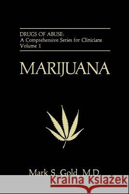 Marijuana Mark S. Gold 9781489934956