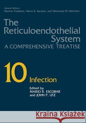 Infection M. R. Escobar J. P. Utz 9781489937506 Springer