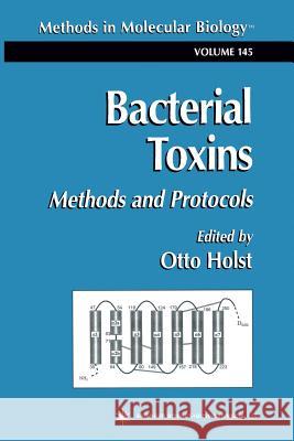 Bacterial Toxins: Methods and Protocols Holst, Otto 9781489941381