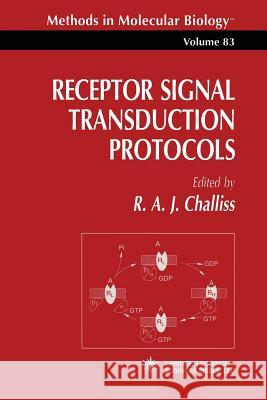 Receptor Signal Transduction Protocols R. A. J. Challiss 9781489942838 Humana Press