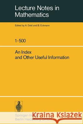An Index and Other Useful Information Springer-Verlag Berlin Heidelberg        Albrecht Dold B. Eckmann 9781489945839