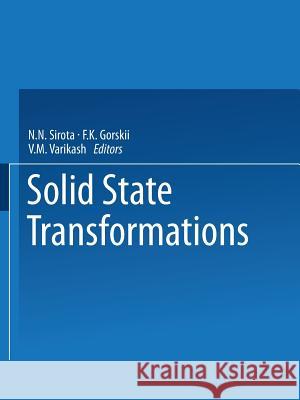 Solid State Transformations N. N. Sirota 9781489947543 Springer