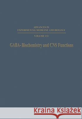 Gaba--Biochemistry and CNS Functions Mandel, Paul 9781489952011
