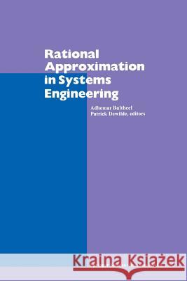 Rational Approximation in Systems Engineering Bultheel                                 Dewilde 9781489967923