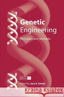 Genetic Engineering: Principles and Methods Setlow, Jane K. 9781489973634