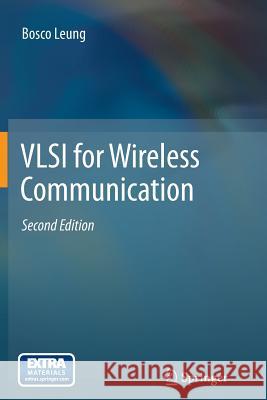 VLSI for Wireless Communication Bosco Leung 9781489973771