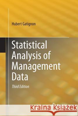 Statistical Analysis of Management Data Hubert Gatignon 9781489977250