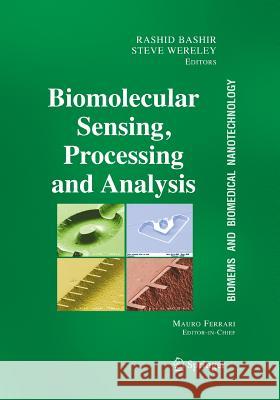 Biomolecular Sensing, Processing and Analysis Bashir, Rashid 9781489977434 Springer