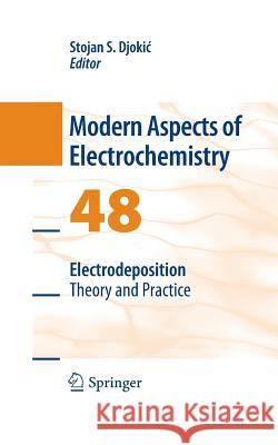 Electrodeposition: Theory and Practice Djokic, Stojan S. 9781489982056