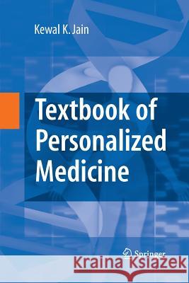 Textbook of Personalized Medicine Kewal K Jain   9781489983343 Springer