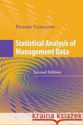 Statistical Analysis of Management Data Professor Hubert Gatignon (INSEAD INSEAD   9781489984111