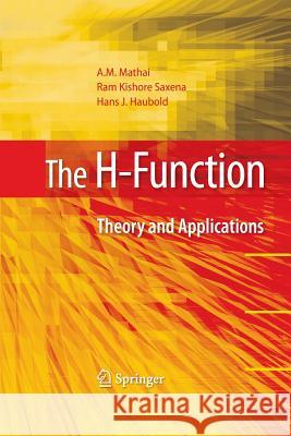 The H-Function: Theory and Applications Mathai, A. M. 9781489984586 Springer