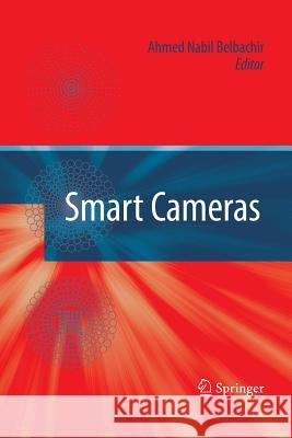 Smart Cameras Ahmed Nabil Belbachir   9781489985224