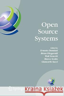 Open Source Systems: Ifip Working Group 2.13 Foundation on Open Source Software, June 8-10, 2006, Como, Italy Damiani, Ernesto 9781489985378