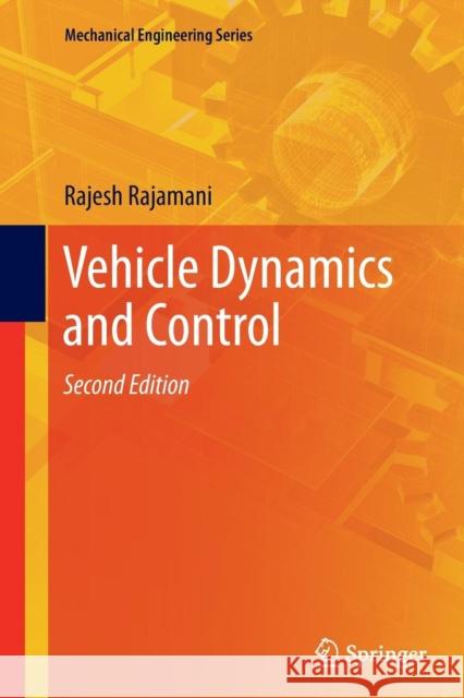 Vehicle Dynamics and Control Rajesh Rajamani 9781489985460 Springer