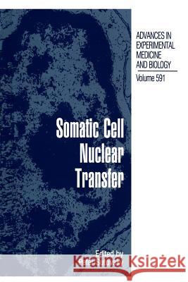 Somatic Cell Nuclear Transfer Peter Sutovsky   9781489987457 Springer