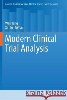 Modern Clinical Trial Analysis Wan Tang Xin Tu 9781489987785 Springer