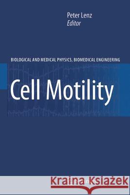 Cell Motility Peter Lenz   9781489989543