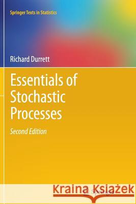 Essentials of Stochastic Processes Richard Durrett 9781489989673