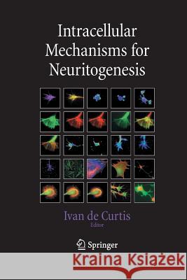 Intracellular Mechanisms for Neuritogenesis Fondazione Te De Openaccess@telethon It   9781489990228 Springer