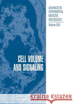 Cell Volume and Signaling Peter Lauf Norma Adragna  9781489991157 Springer