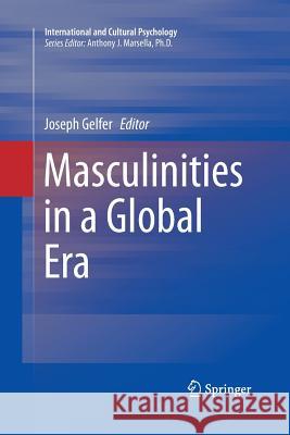 Masculinities in a Global Era Joseph Gelfer 9781489991249 Springer