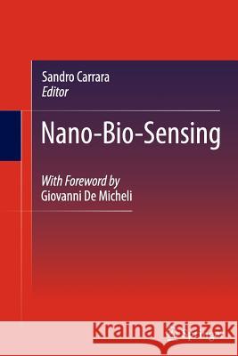 Nano-Bio-Sensing Sandro Carrara (??cole Polytechnique F??   9781489993038 Springer
