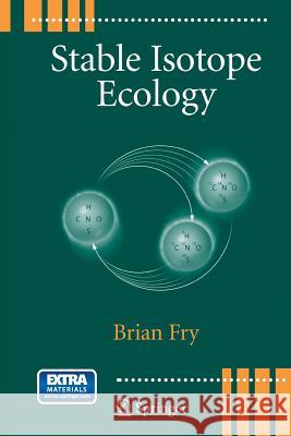 Stable Isotope Ecology Brian Fry   9781489993595 Springer