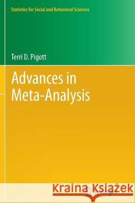 Advances in Meta-Analysis Terri Pigott 9781489993656 Springer