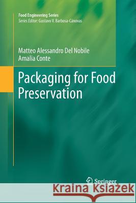 Packaging for Food Preservation Matteo Alessandro De Amalia Conte 9781489996336