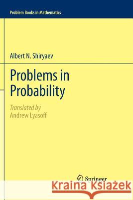 Problems in Probability  9781489999412 Not Avail