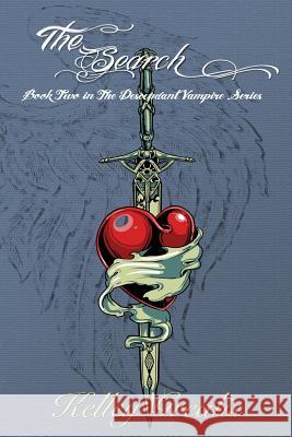 The Search: The Descendant Vampire Series Book 2 Kelley Grealis Jenny Bengen-Albert A. Bcd Creative 9781490307183