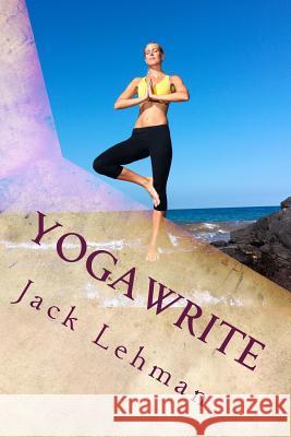 YogaWrite: 7 Days to a New You Dillon, Vandana 9781490325026