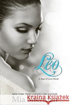 Leo Mia Sheridan 9781490339979 Createspace Independent Publishing Platform