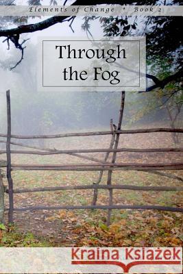 Through the Fog Karina Harris 9781490340227