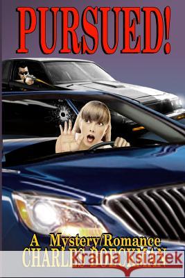 Pursued! Charles Boeckman 9781490346823