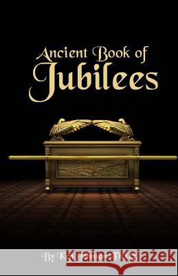 Ancient Book of Jubilees Ken Johnson 9781490368542 Createspace