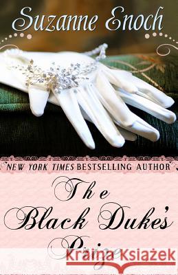 The Black Duke's Prize Suzanne Enoch 9781490372631