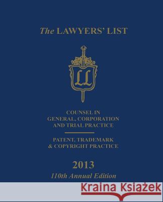 The Lawyers List 2013 Donald a. Schwartz 9781490376349