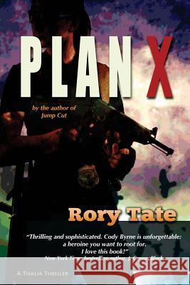 Plan X Rory Tate Lise McClendon 9781490384009