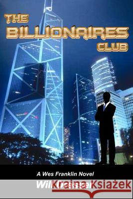 The Billionaires Club Will Dresser 9781490391809