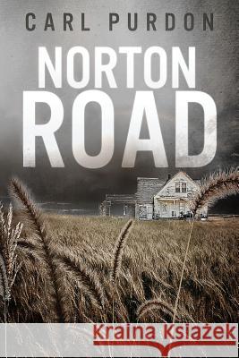 Norton Road Carl Purdon 9781490393056 Createspace