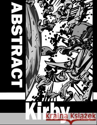 Abstract Kirby Mark Badger 9781490394688 Createspace Independent Publishing Platform