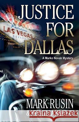 Justice for Dallas Mark Rusin Priscilla Barton 9781490399706 Createspace