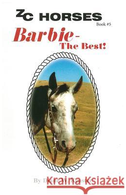 Barbie-The Best Diane W. Keaster Debbie Page 9781490401423 Createspace