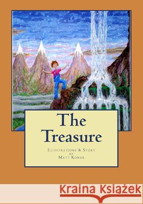 The Treasure MR Matt Kona 9781490410524 Createspace