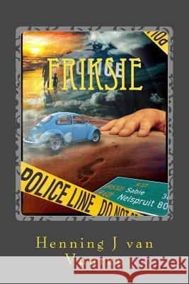 Friksie Henning J. Va 9781490413686 Createspace