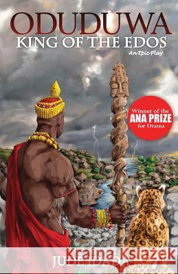 Oduduwa - King of the Edos Jude Idada 9781490425801 Createspace