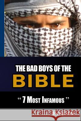 The Bad Boys Of The Bible 